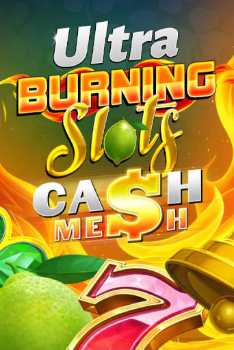 Burning Slots Cash Mesh Ultra демо игра казино без регистрации | PokerDom