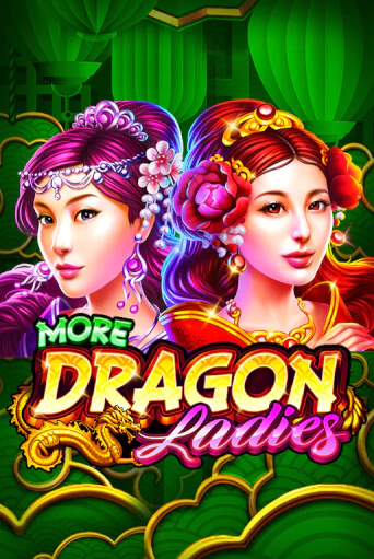More Dragon Ladies демо игра казино без регистрации | PokerDom